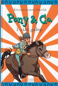 Pony & Co 3 - I vild galop (Bog)