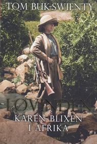 Løvinden - Karen Blixen i Afrika (Bog)