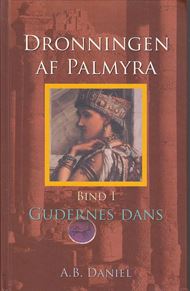 Dronningen af Palmyra - Bind 1 (Bog)