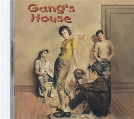 Gang\'s House (CD)