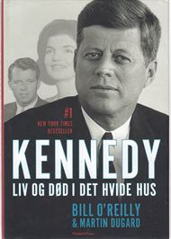 Kennedy - Liv og død i det hvide hus (Bog)