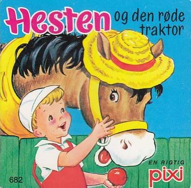 Pixi 682 - Hesten og den røde traktor (Bog)