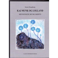 Kaj Munk og Lolland - Mennesker Munk mødte (Bog)