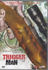 Trigger man (DVD)