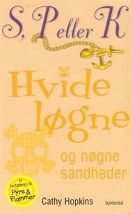 S, P eller K 1 - Hvide løgne og nøgne sandaler (Bog)