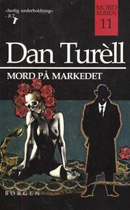 Dan Turèll 11 - Mord på markedet (Bog)