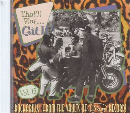 That\'ll Flat ... Git It! Vol. 15 (CD)