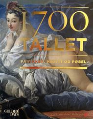 1700 tallet - Parykker, Profit og Pøbel (Bog)