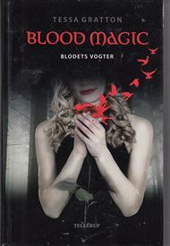 Blood magic 2 - Blodets vogter (Bog)