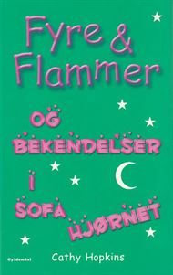 Fyre & Flammer 4 - Og bekendelser i sofa hjørnet (Bog)