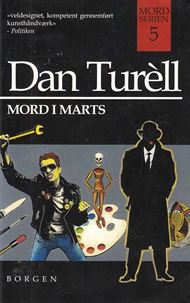 Dan Turèll 5 - Mord i Marts (Bog)
