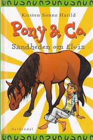 Pony & CO 8 - Sandheden om Elvis (Bog)