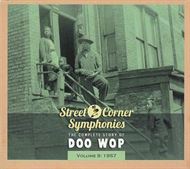 Street Corner Symphonies - The Complete Story Of Doo Wop, Volume 9 - 1957 (CD)