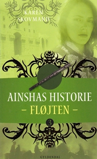 Ainshas Historie: Fløjten - 3 (Bog)