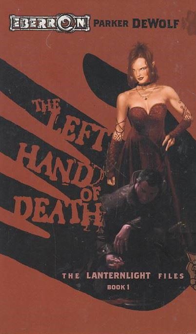 The Left hand of Death - The Lanternlight files 1(Bog)