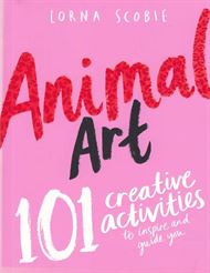 Animal Art - 101 Creative Activities to Inspire and Guide You (Bog)