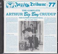 The Complete Arthur Big Boy Crudup (CD)