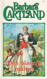 Barbara Cartland - Den Blaserte markis (Bog)