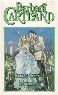 Barbara Cartland - Hans hvide blomst (Bog)