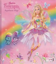 Barbie Fairytopia - Regnbuens magi (Bog)