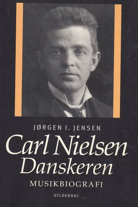 Carl Nielsen - Danskeren (Bog)