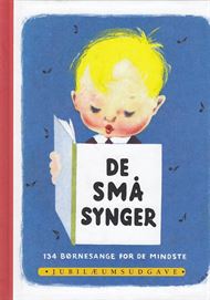 De små synger- 134 børnesange for de mindste (Bog)