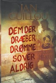 Dem der dræber drømme sover aldrig (Bog)