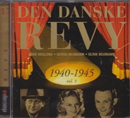 Den danske Revy 1940-1945 Vol 1. (CD)