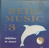 Reiki Music Vol. 3 - Dolphins in Music (CD)