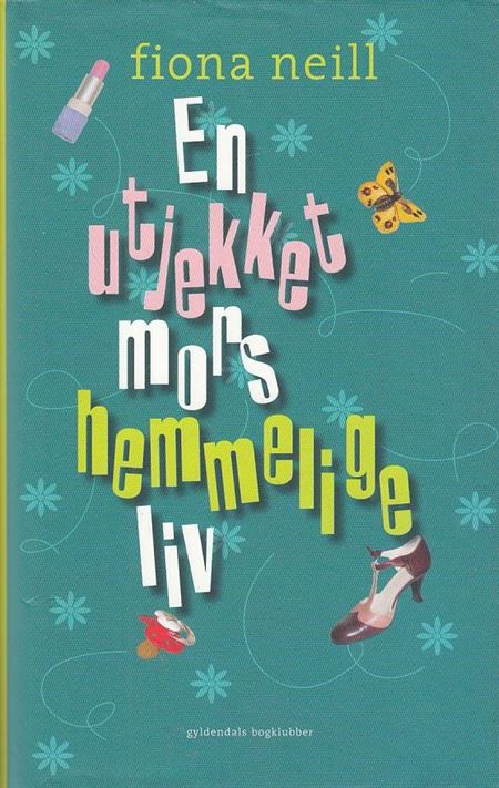 En utjekket mors hemmelige liv (Bog)