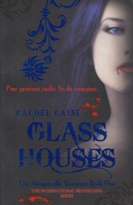 The Morganville Vampires 1 - Glass Houses (Bog)