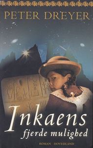Inkaens fjerde mulighed (Bog)
