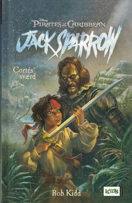 Jack Sparrow 4 - Cort\'es sværd (Bog)