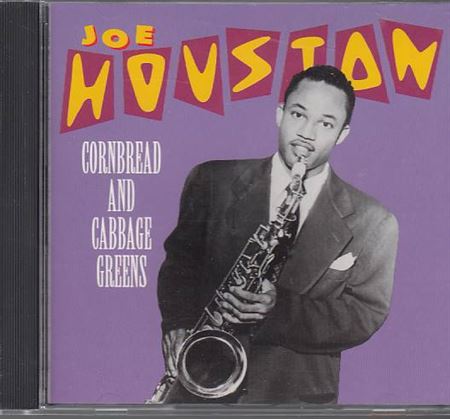  Joe Houston Cornbread And Cabbage Greens (CD)