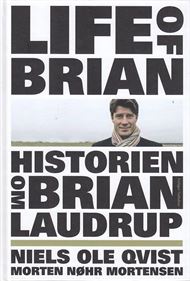 Life of Brian - Historien om Brian Laudrup (Bog)