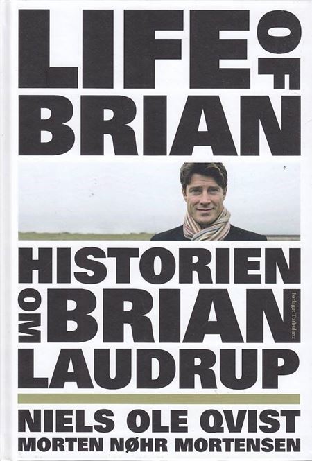 Life of Brian - Historien om Brian Laudrup (Bog)