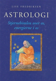 Astrologi - Stjernehimlen over os, energierne i os (Bog)