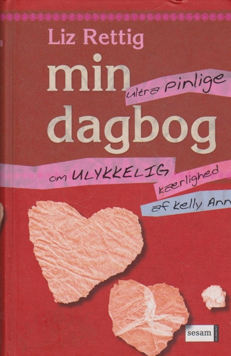 Min ultra pinlige dagbog om ulykkelig kærlighed (Bog)
