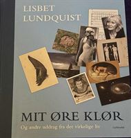 Mit øre klør og andre uddrag fra det virkelige liv (Bog)