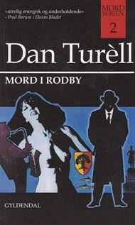Dan Turèll 2 - Mord i Rodby (Bog)