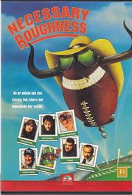 Necessary roughness (DVD)