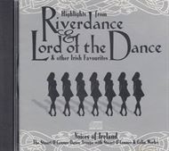 Highlights From Riverdance & Lord Of The Dance (CD)