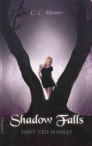 Shadow Falls 1 - Født ved midnat (Bog)