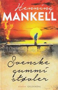 Svenske gummistøvler (Bog)