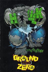 The Incredible Hulk - Ground zero