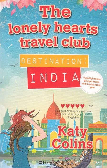 The lonely hearts travel club - Destination India (Bog)