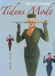 Tidens mode 1880'erne - 1960'erne (Bog)