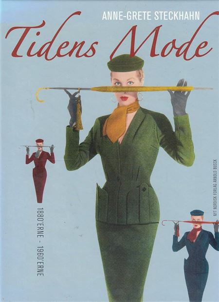 Tidens mode 1880\'erne - 1960\'erne (Bog)
