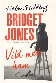 Bridget Jones - Vild med ham (Bog)